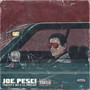 Joe Pesci (feat. Lil Freezer) [Explicit]