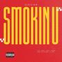 Smokin' U (Explicit)