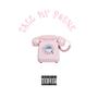 Call My Phone (Explicit)