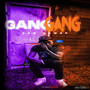 Gang Gang (Explicit)