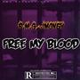 Free My Blood (Explicit)