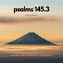 Psalms 145.3 (Piano Instrumental Worship)