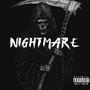 NIGHTMARE (Explicit)