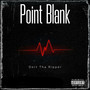 Point Blank (Explicit)