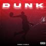 DUNK (Explicit)