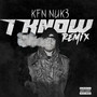 I Know (remix) [Explicit]