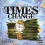 TIMES CHANGE (Explicit)