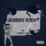 Robbers Robber (Explicit)