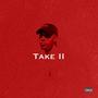 Take II (feat. Hollywoodhutch) [Explicit]