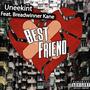 Best Friend (feat. Breadwinnerkane) [Explicit]