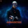 Ammunition (feat. Pukido & AceJafe) [Explicit]