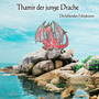 Thamir der junge Drache (Die fehlenden Fähigkeiten)