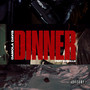 Dinner (Explicit)