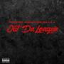 Out Da League (feat. Rob Major & Killa.J) [Explicit]