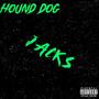 Hound Dog (Explicit)