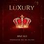 Luxury (Explicit)