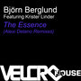 The Essence (Alexi Delano Remixes)