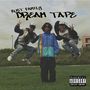 Dream Tape (Explicit)