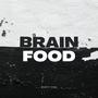 Brain Food (Explicit)