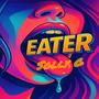 Eater (Explicit)