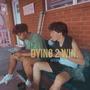 Dying 2 Win (Explicit)