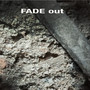 FADE OUT