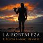 La Fortaleza (feat. Mark J. Bennet)