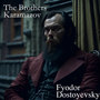 The Brothers Karamazov