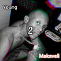 Young Makaveli 2