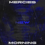 Mercies New Morning