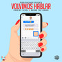 Volvimos Hablar (Explicit)