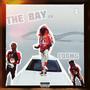 The Bay (Explicit)