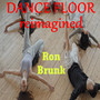 Dance Floor Reimagined