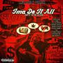 IMA DO IT ALL (Explicit)