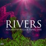 Rivers (Explicit)