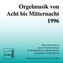 Orgelmusik Von 8 Bis 12 (1996)