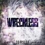 OVERLY WRECKLESS (Explicit)