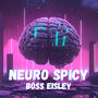 Neuro Spicy