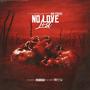 No Love Lost (Explicit)