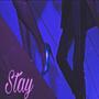 Stay