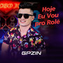 Hoje Eu Vou pro Rolê (Cover)