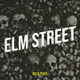 Elm Street (Explicit)