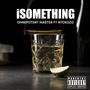 iSOMETHING (feat. NTOKOZO)