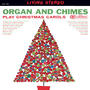 Organ And Chimes Play Christmas Carols