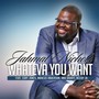 Whateva You Want (feat. Cory James, Marcus Anderson & Darryl McCoy Jr.)