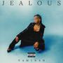 JEALOUS (Explicit)