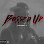 Bossed Up (Explicit)