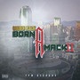 Born-a-Mack 2 (Explicit)