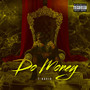 Do Money (Explicit)