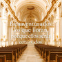 Bienaventurados Los Que Lloran, Porque Ellos Serán Consolados